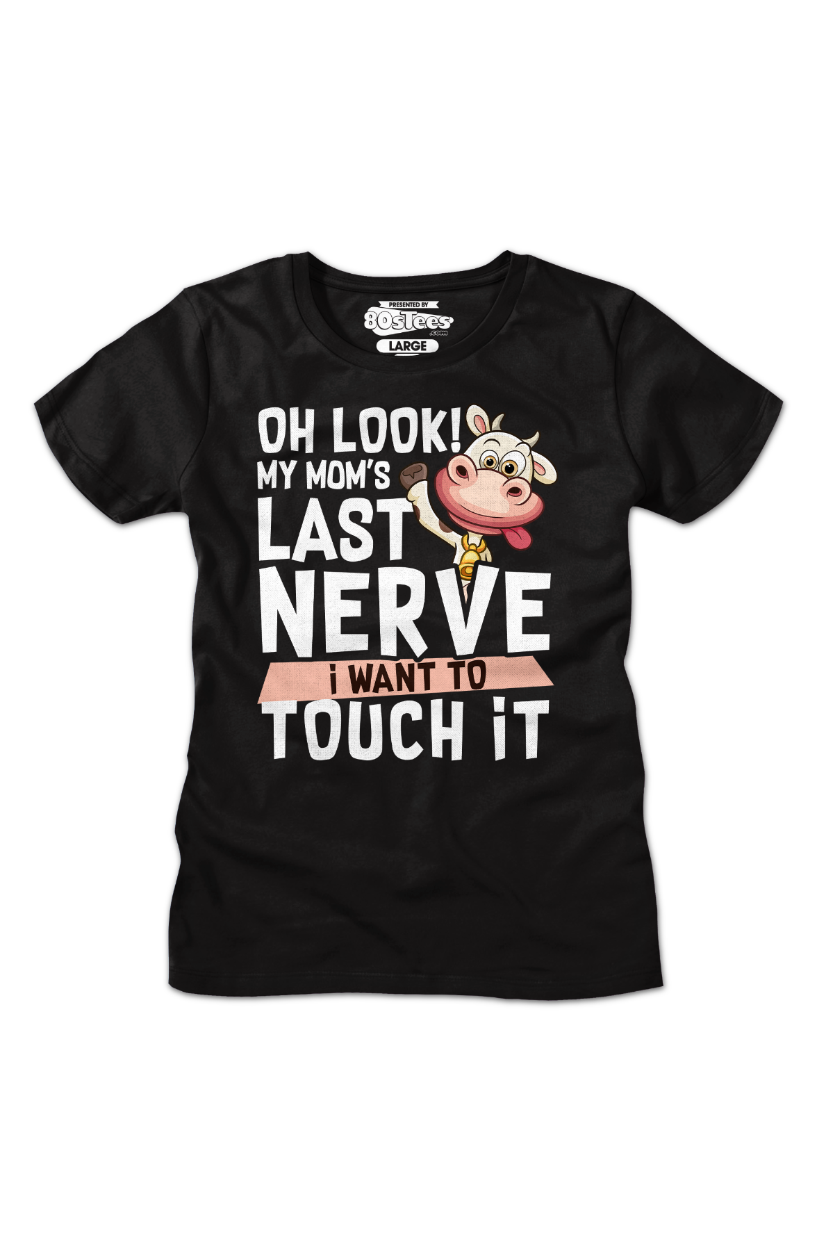 Womens My Mom's Last Nerve I Want To Touch It Shirt Hoodie, Sweatshirt | CiraTrend.com (Image 2)