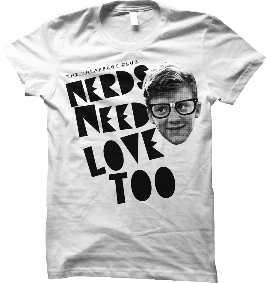 Womens Nerds Need Love Too Breakfast Club Shirt Hoodie, Sweatshirt | CiraTrend.com (Image 1)