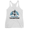 What In Taunation Women's Racerback Tank