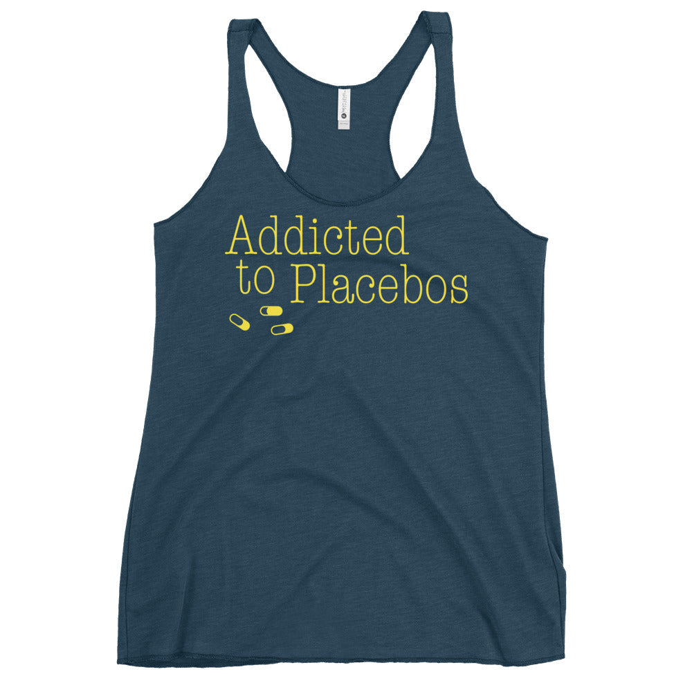 Addicted To Placebos Women's Racerback Tank