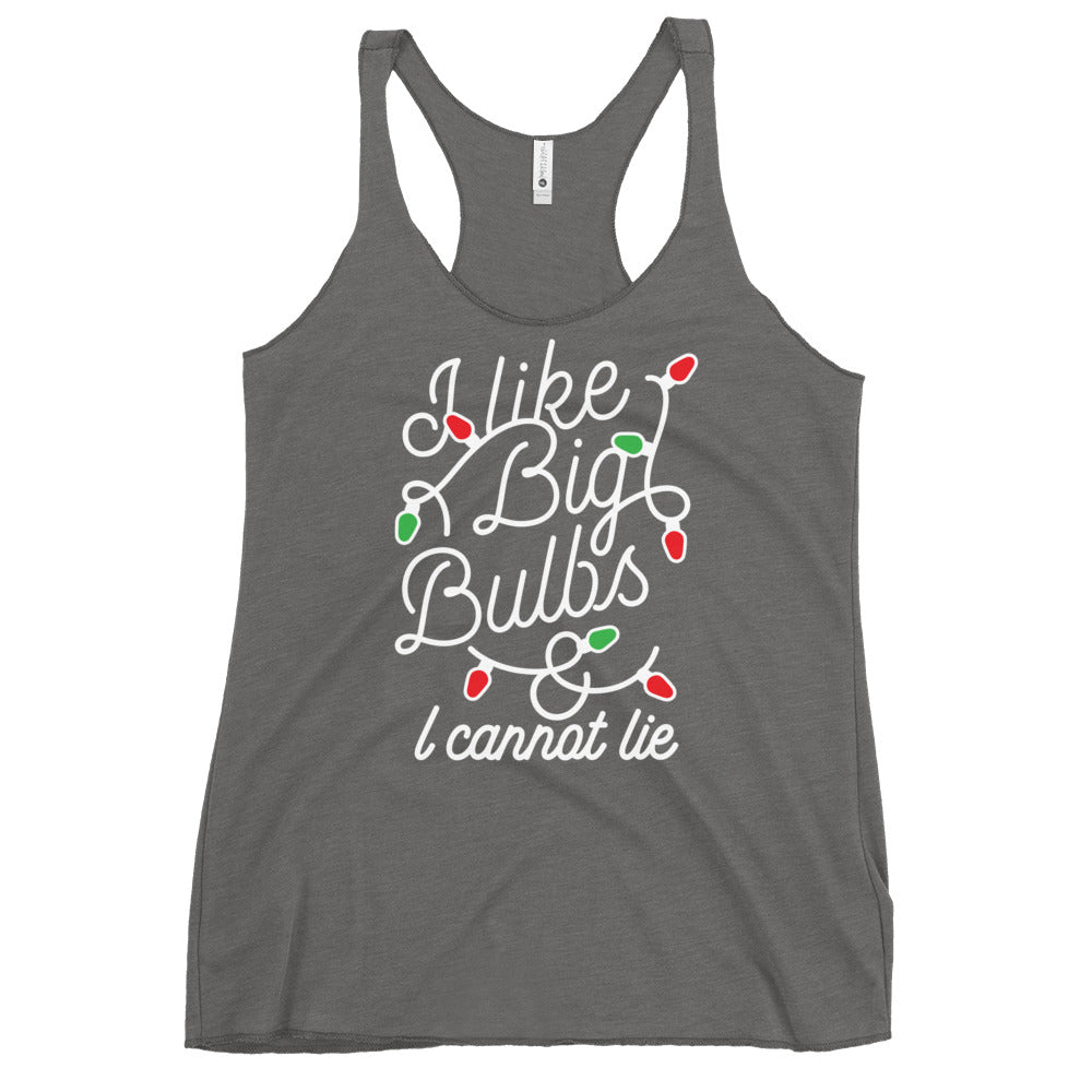 I Like Big Bulbs & I Cannot Lie Women's Racerback Tank