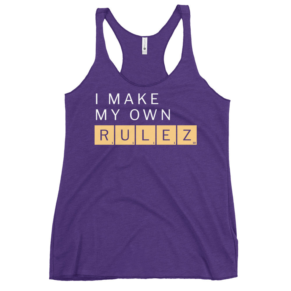 I Make My Own Rulez Women's Racerback Tank