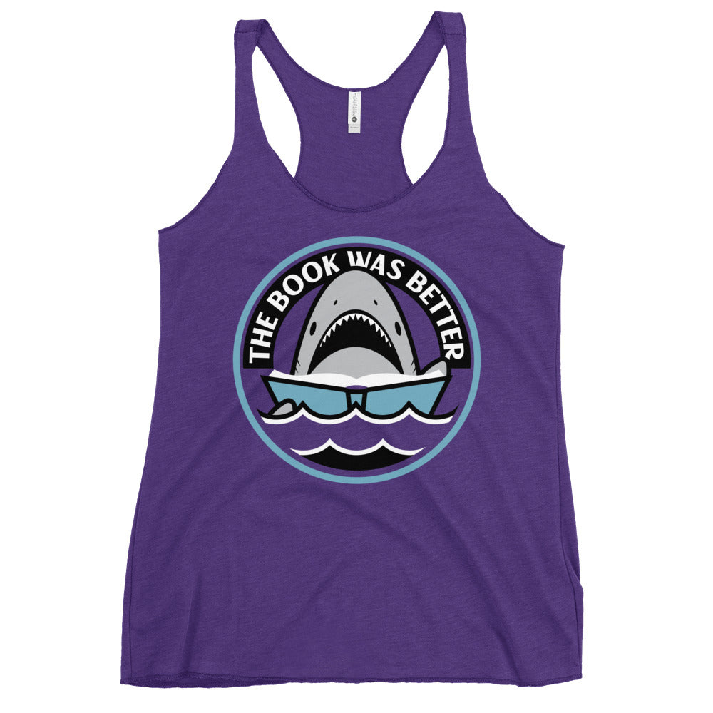 The Book Was Better Women's Racerback Tank