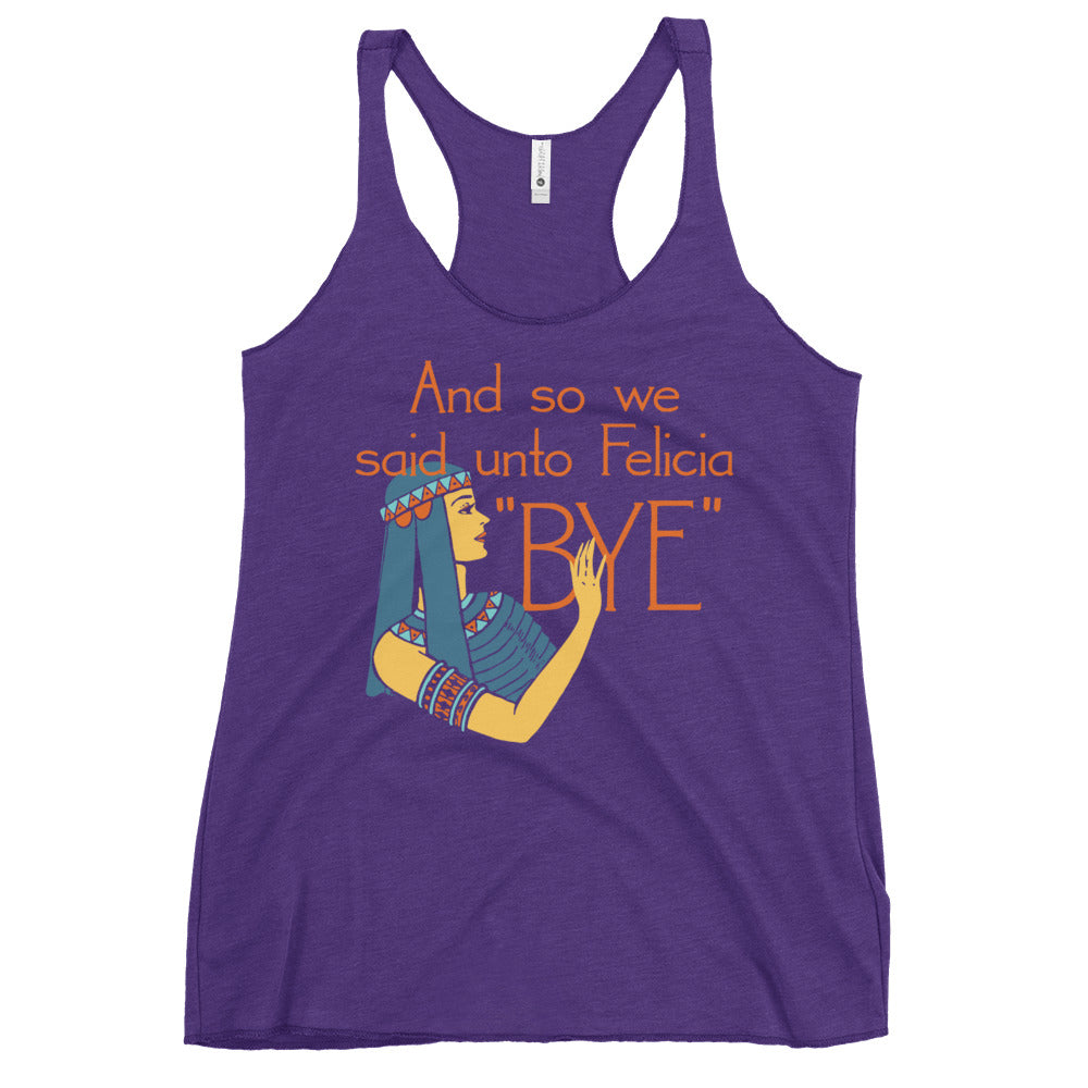 Bye Felicia Women's Racerback Tank