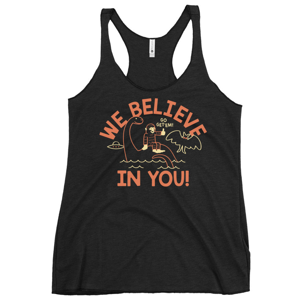 We Believe In You Women's Racerback Tank