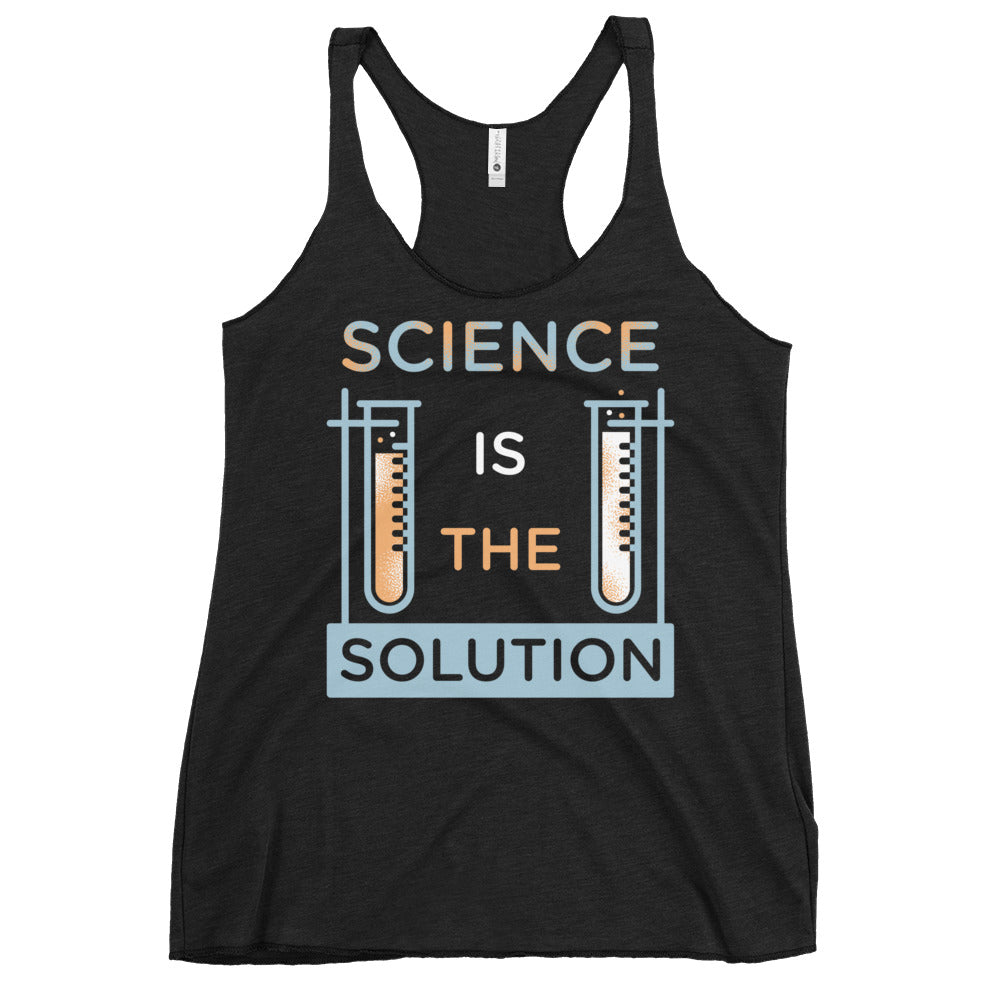 Science Is The Solution Women's Racerback Tank