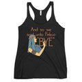Bye Felicia Women's Racerback Tank
