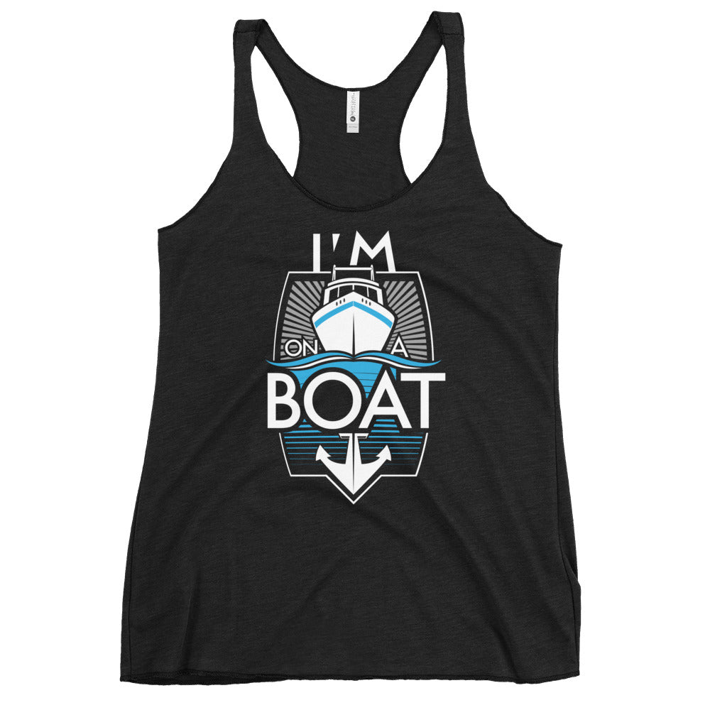 I'm On A Boat Women's Racerback Tank
