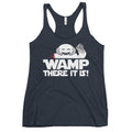 Wamp There It Is Women's Racerback Tank