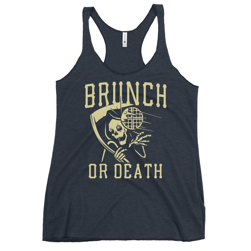 Brunch Or Death Women's Racerback Tank