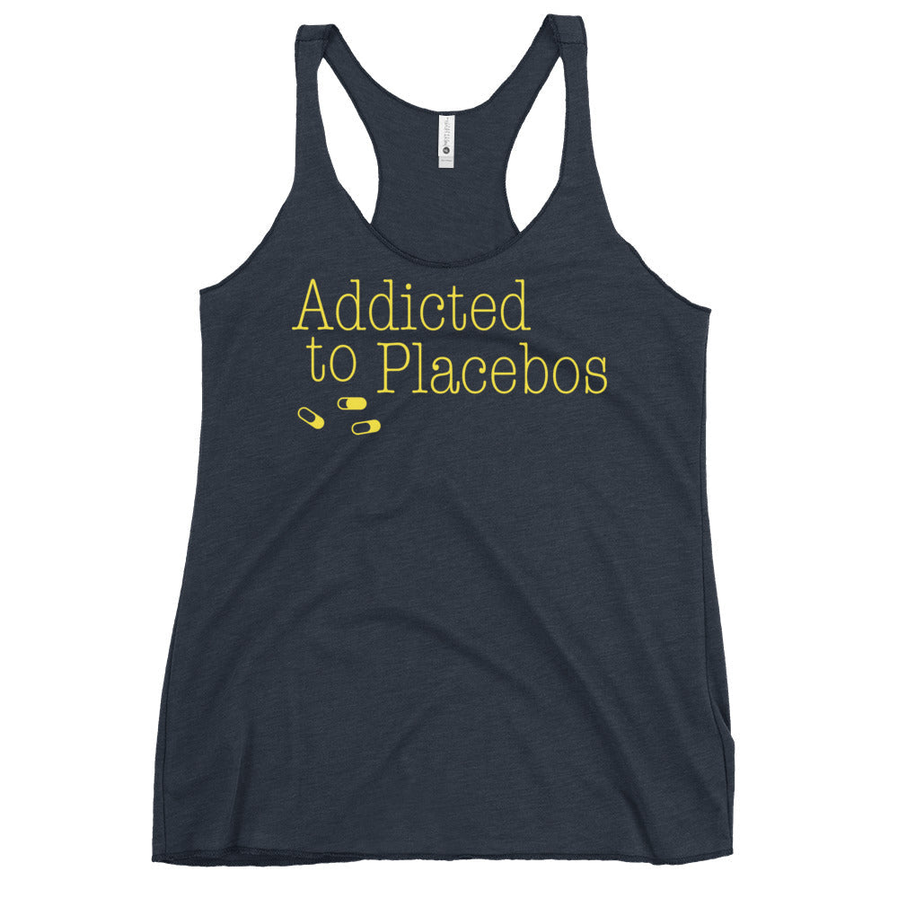 Addicted To Placebos Women's Racerback Tank