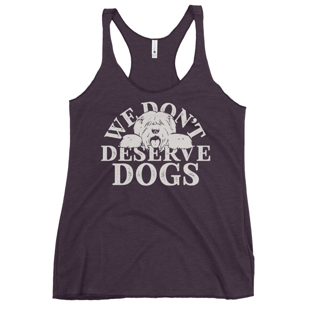 We Don't Deserve Dogs Women's Racerback Tank