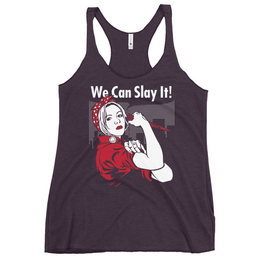 We Can Slay It! Women's Racerback Tank