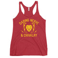 Daring, Nerve, And Chivalry Women's Racerback Tank