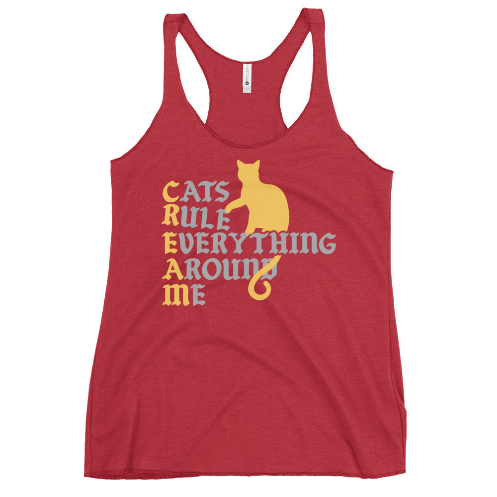 Cats Rule Everything Around Me Women's Racerback Tank