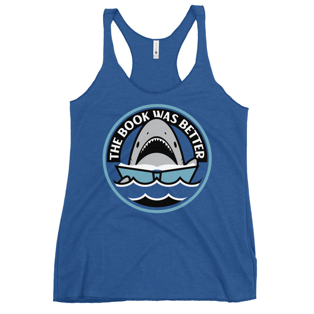 The Book Was Better Women's Racerback Tank
