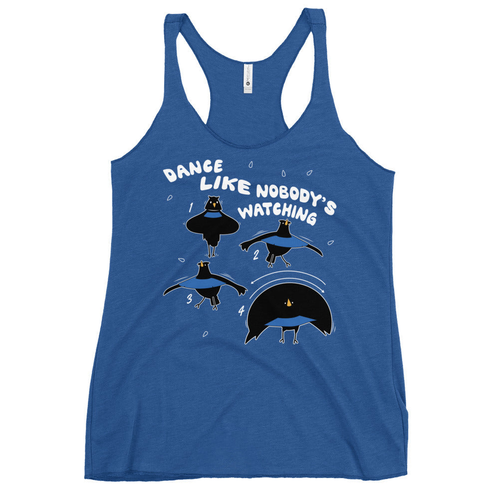 Dance Like Nobody's Watching Women's Racerback Tank