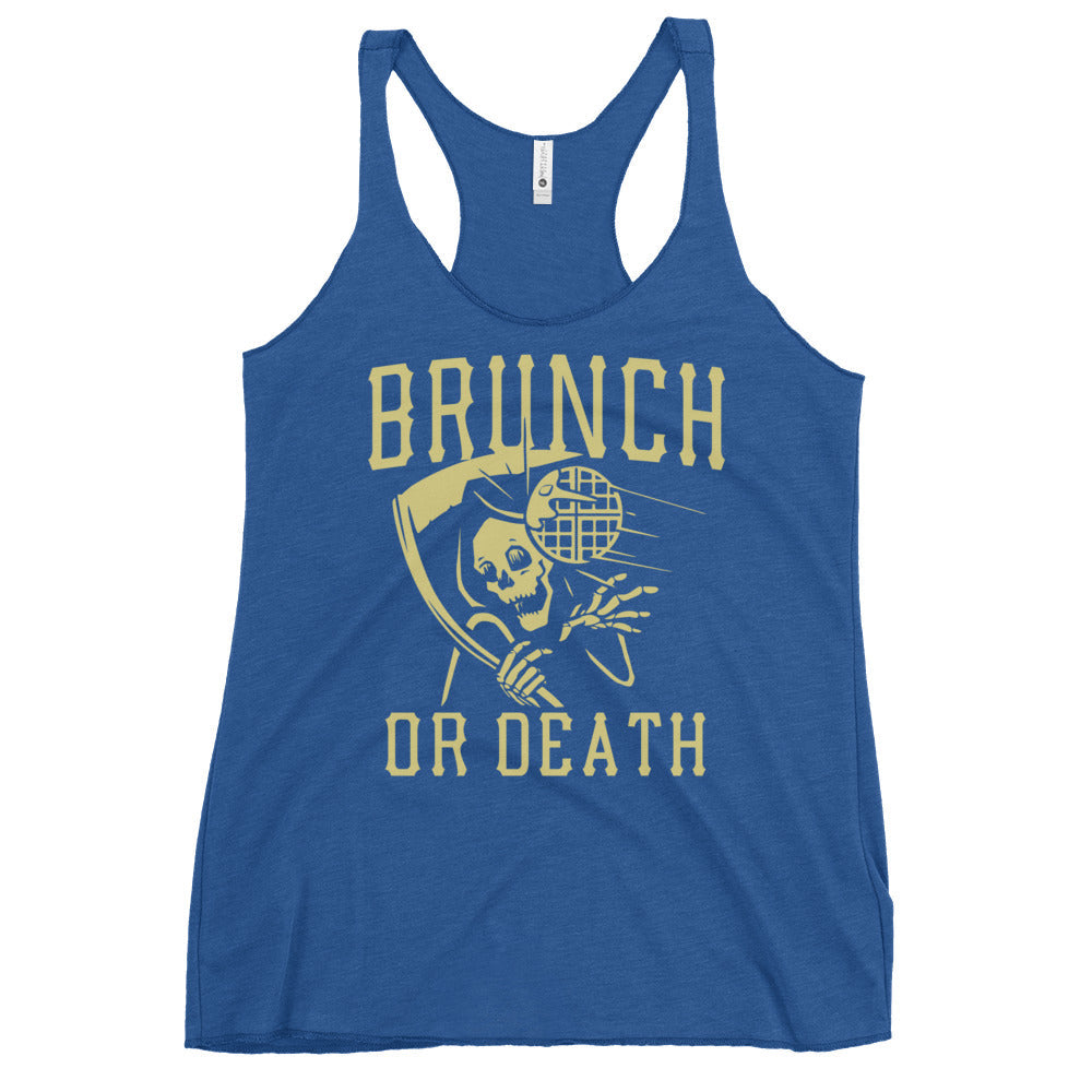 Brunch Or Death Women's Racerback Tank