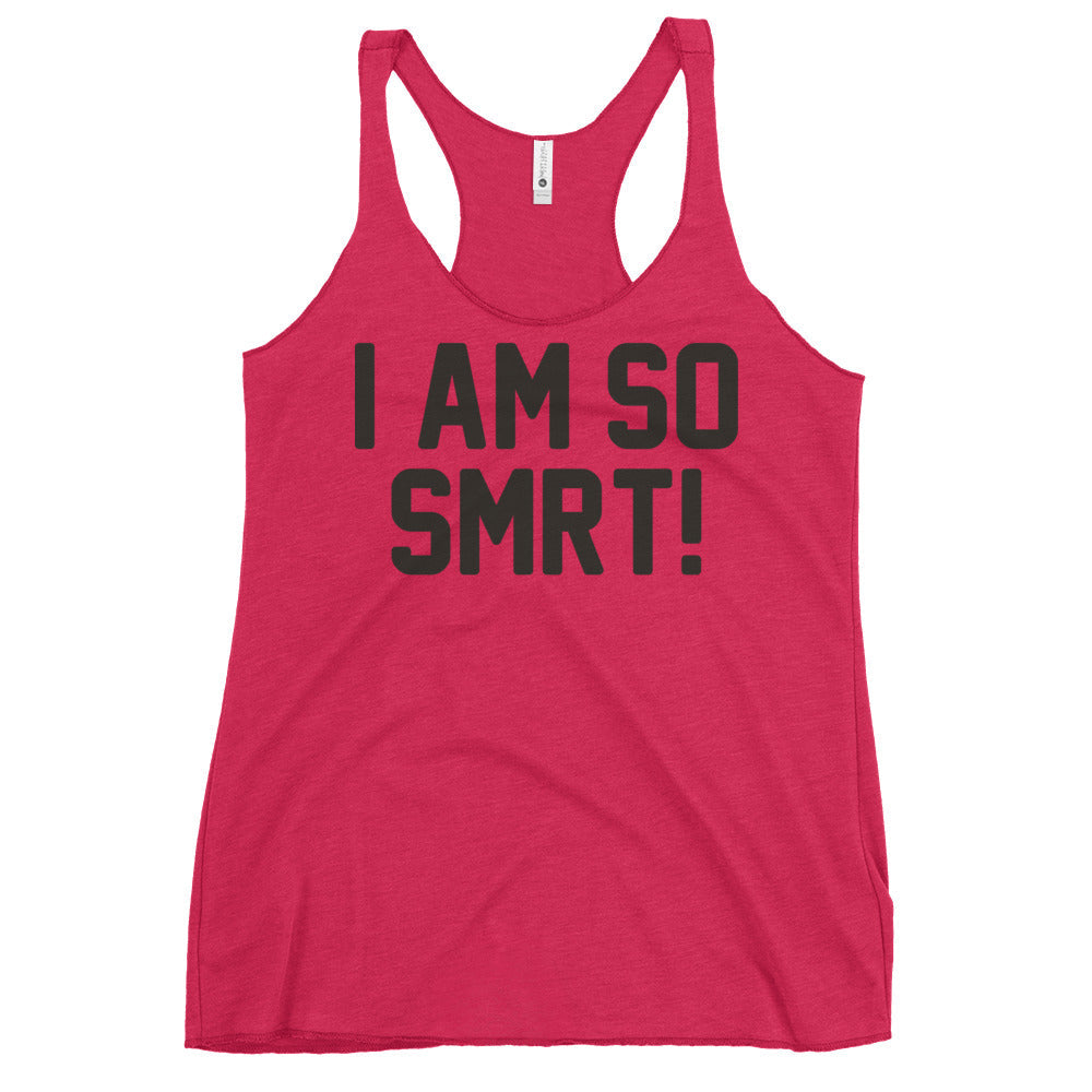 I Am So Smrt Women's Racerback Tank