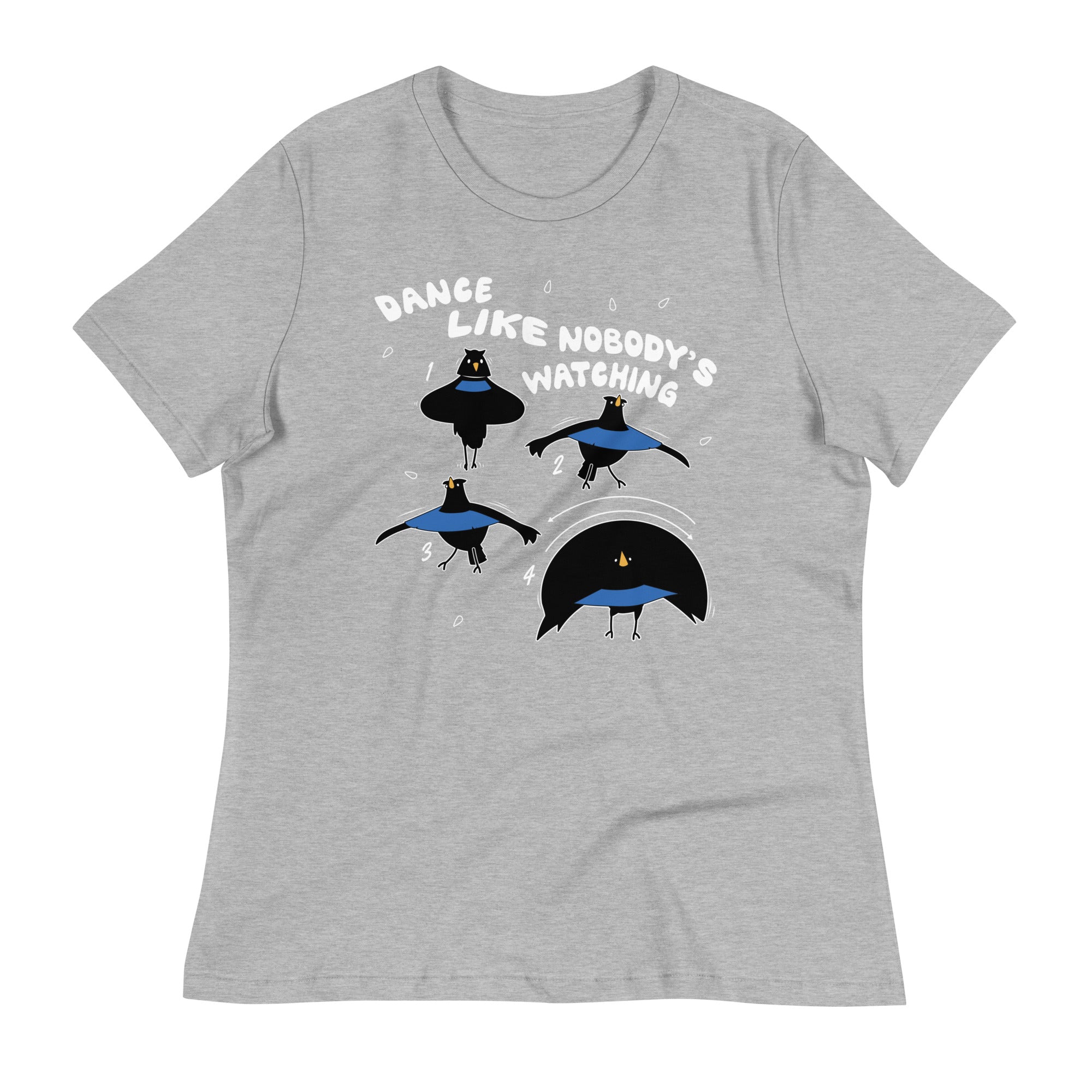 Dance Like Nobody's Watching Women's Signature Tee