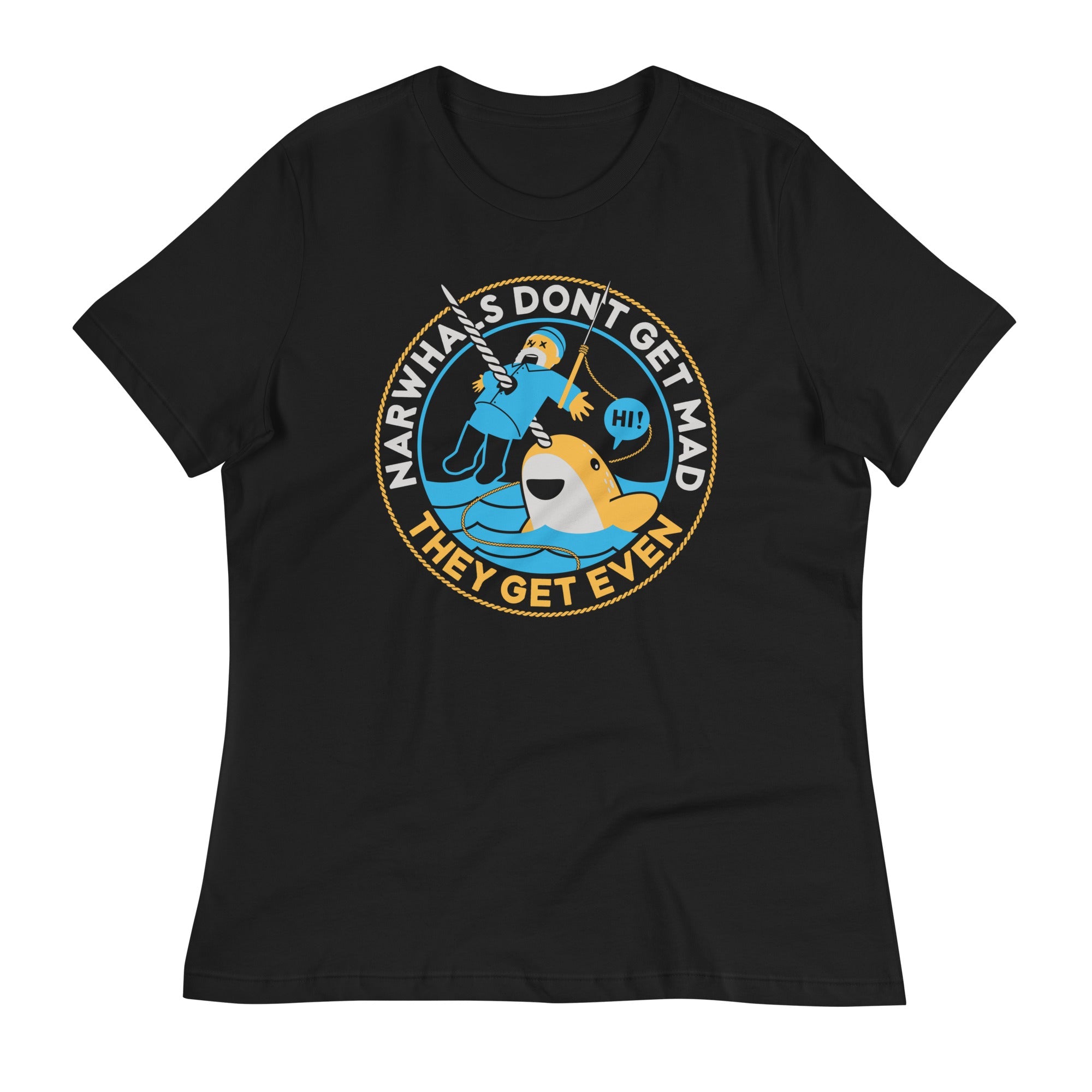 Narwhals Don't Get Mad Women's Signature Tee
