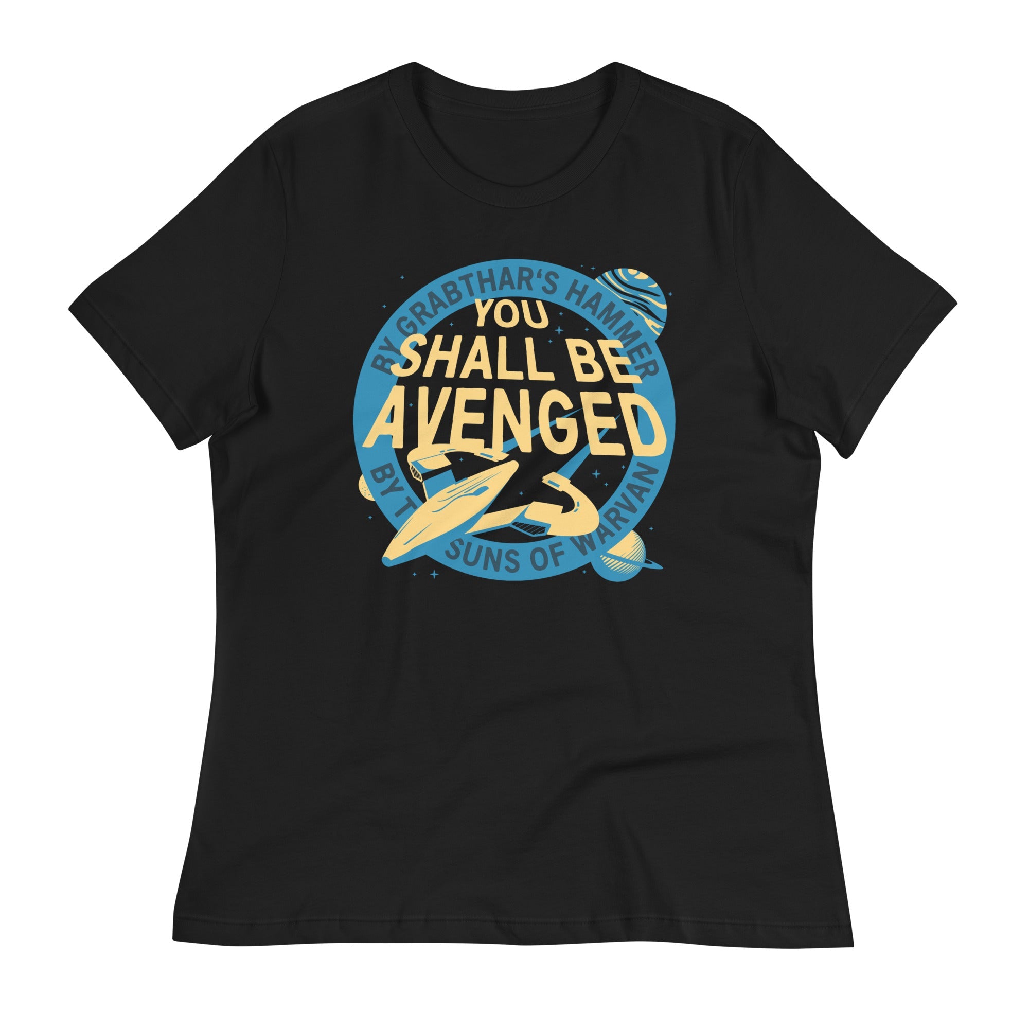 You Shall Be Avenged Women's Signature Tee