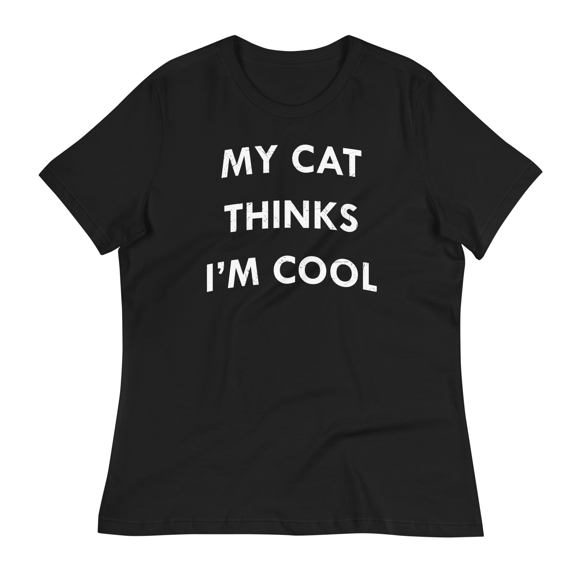 My Cat Thinks I'm Cool Women's Signature Tee