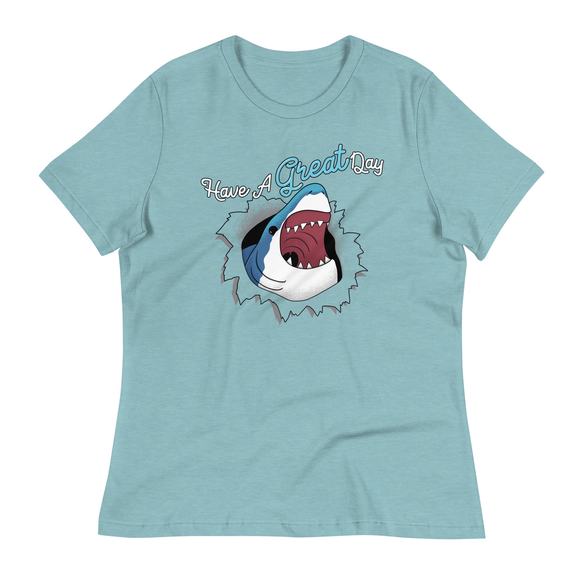 Have A Great Day Women's Signature Tee