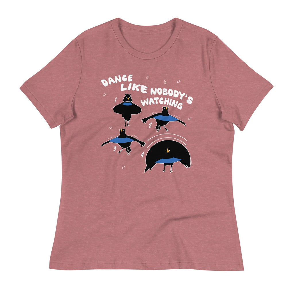 Dance Like Nobody's Watching Women's Signature Tee