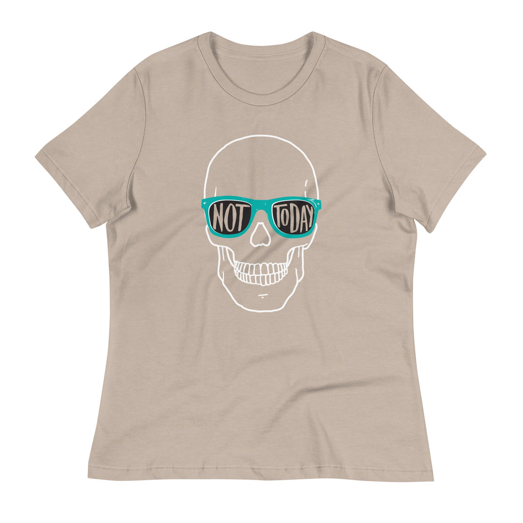 Not Today Women's Signature Tee