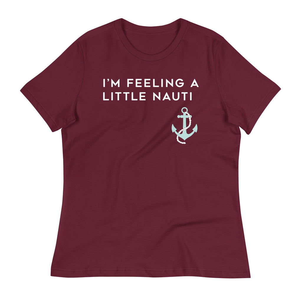 I'm Feeling A Little Nauti Women's Signature Tee