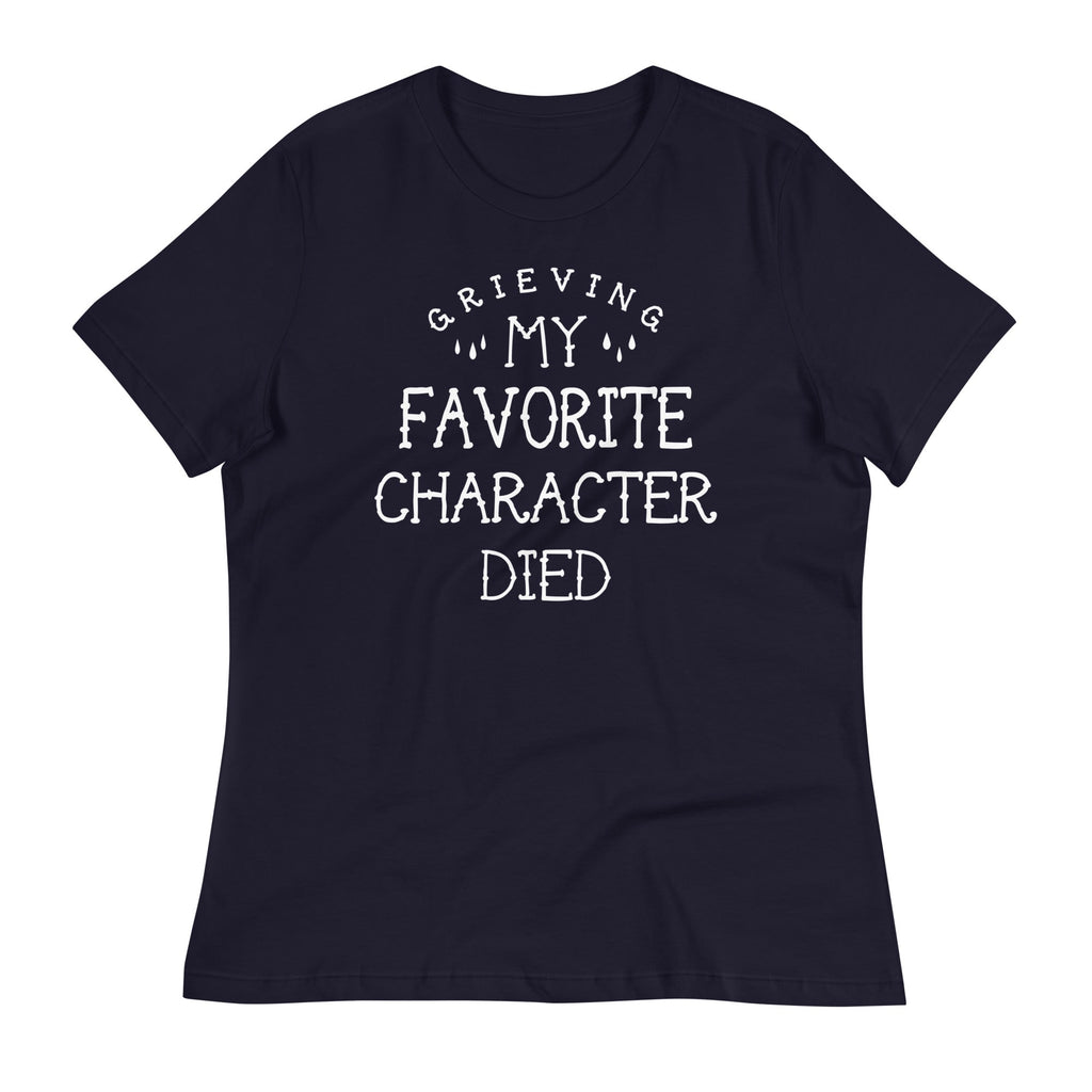 My Favorite Character Died Women's Signature Tee