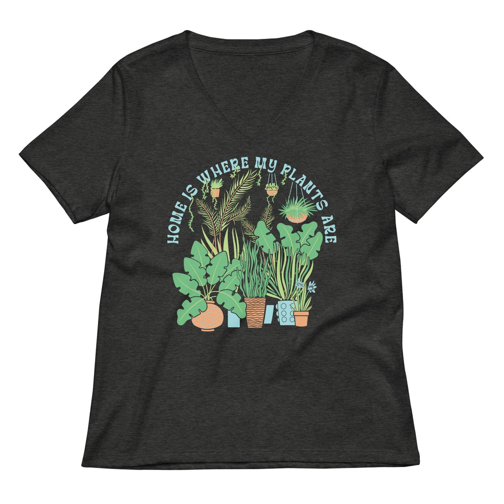 Home Is Where The Plants Are Women's V-Neck Tee