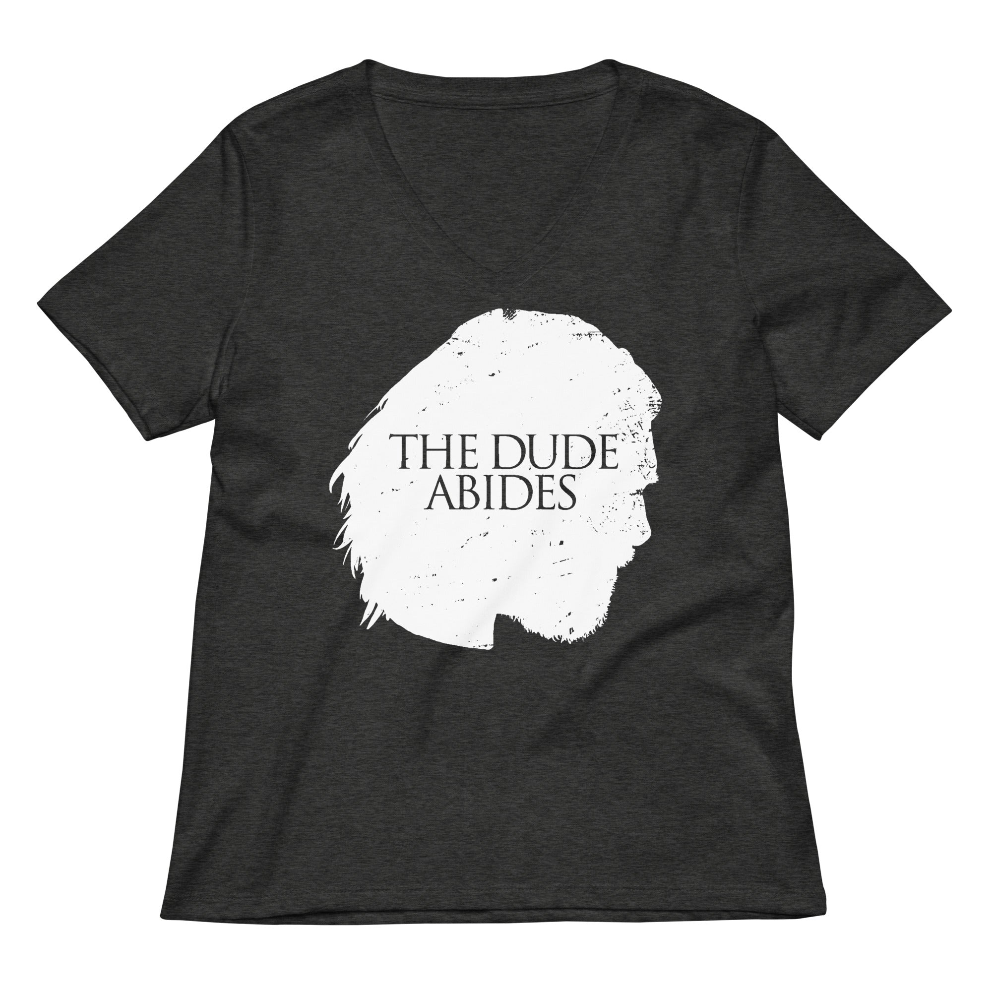 The Dude Abides Women's V-Neck Tee