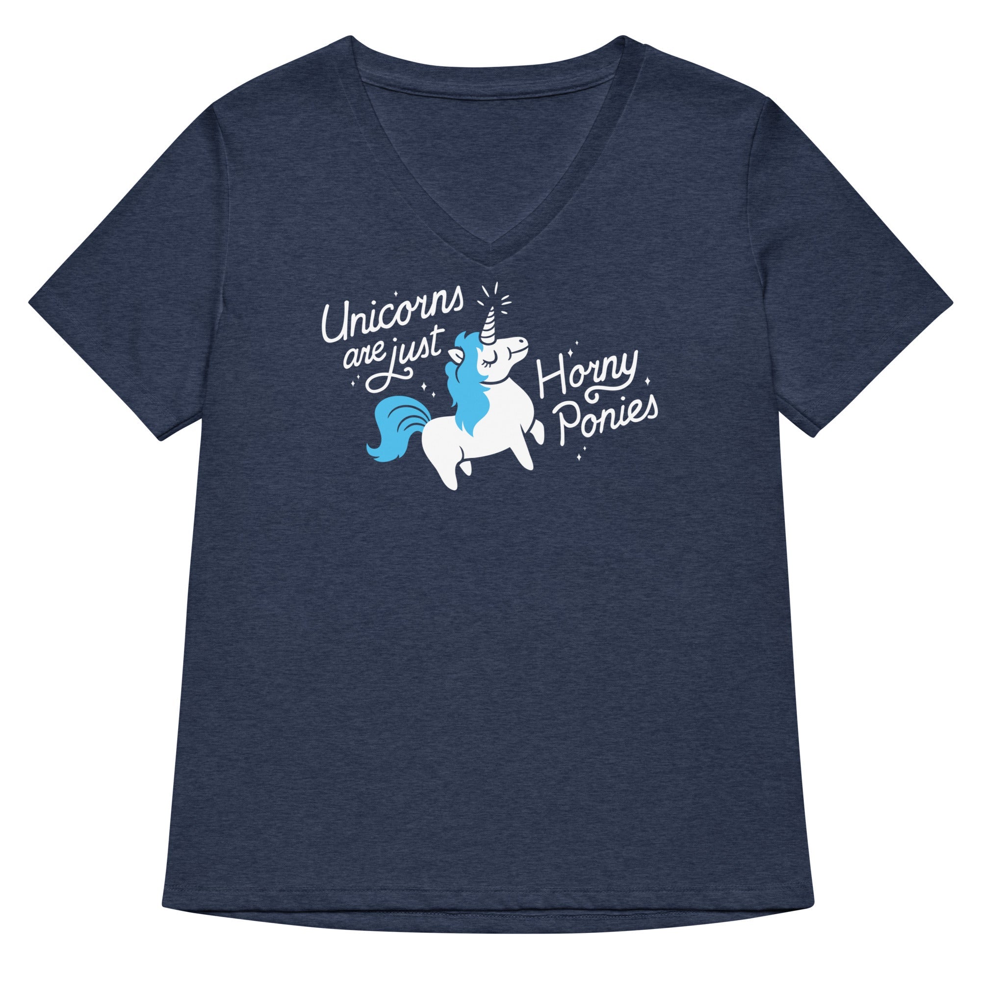 Unicorns Are Just Horny Ponies Women's V-Neck Tee