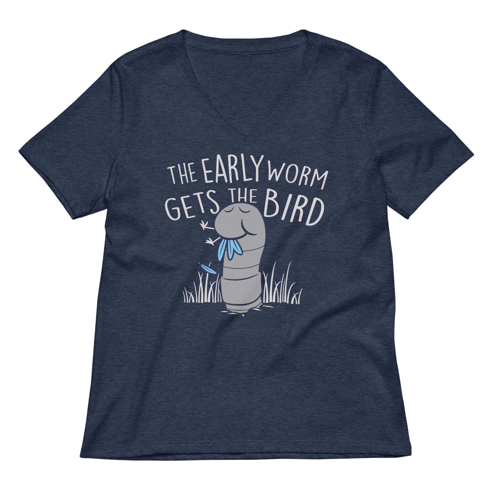 The Early Worm Gets The Bird Women's V-Neck Tee