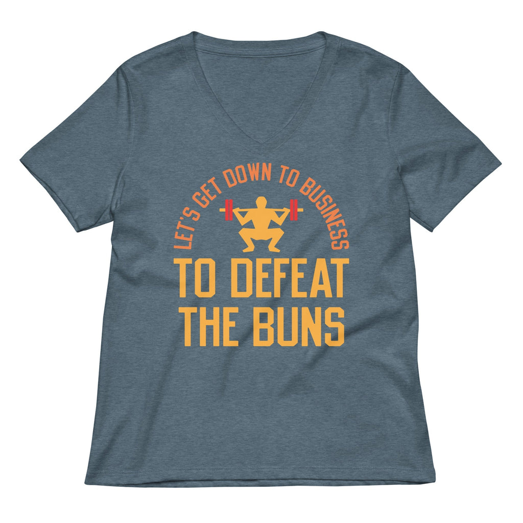 Let's Get Down To Business To Defeat The Buns Women's V-Neck Tee