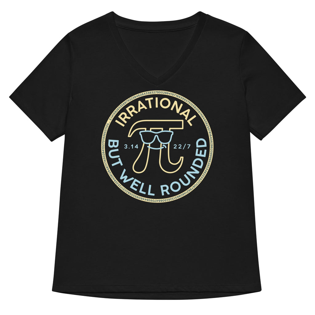 Irrational But Well Rounded Women's V-Neck Tee