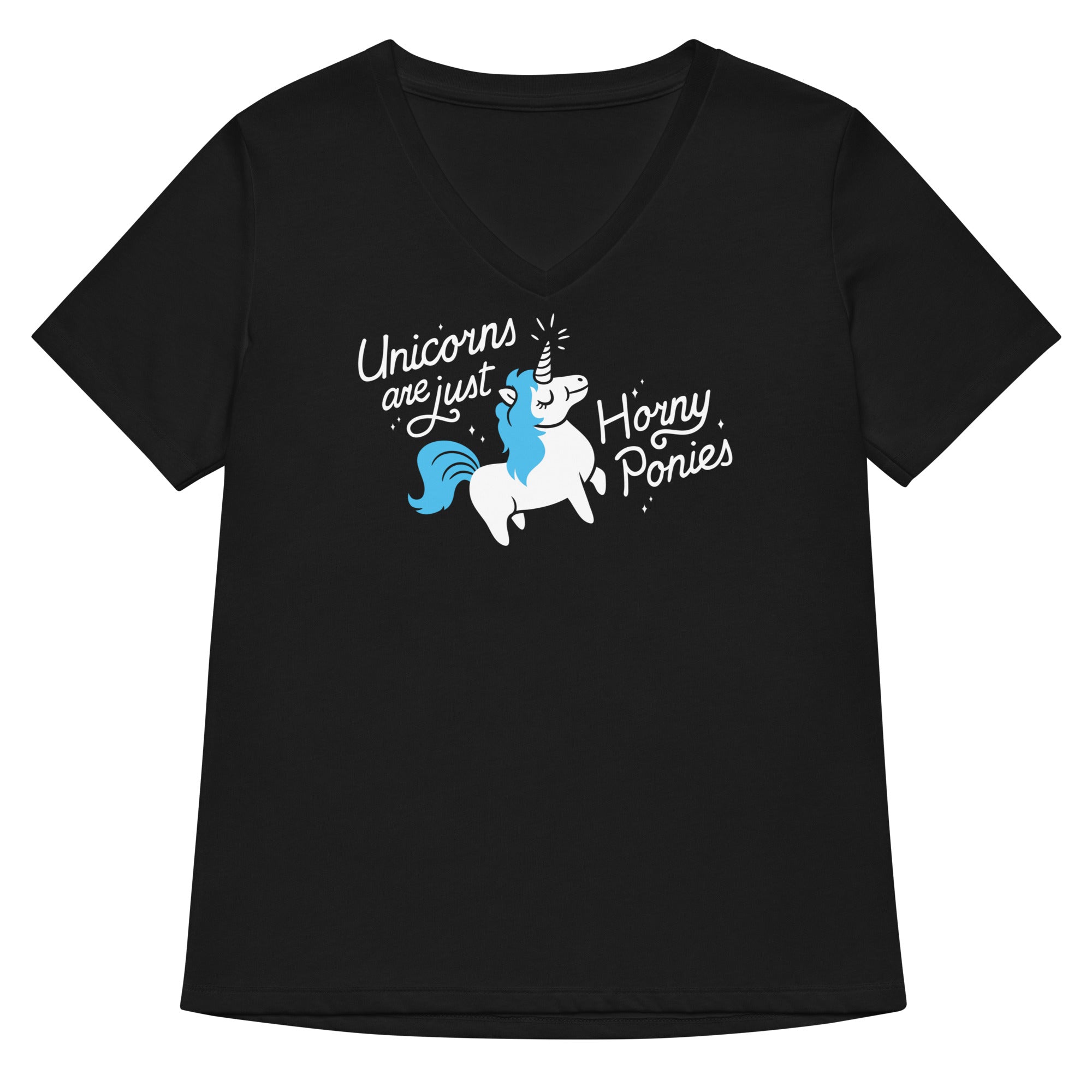 Unicorns Are Just Horny Ponies Women's V-Neck Tee