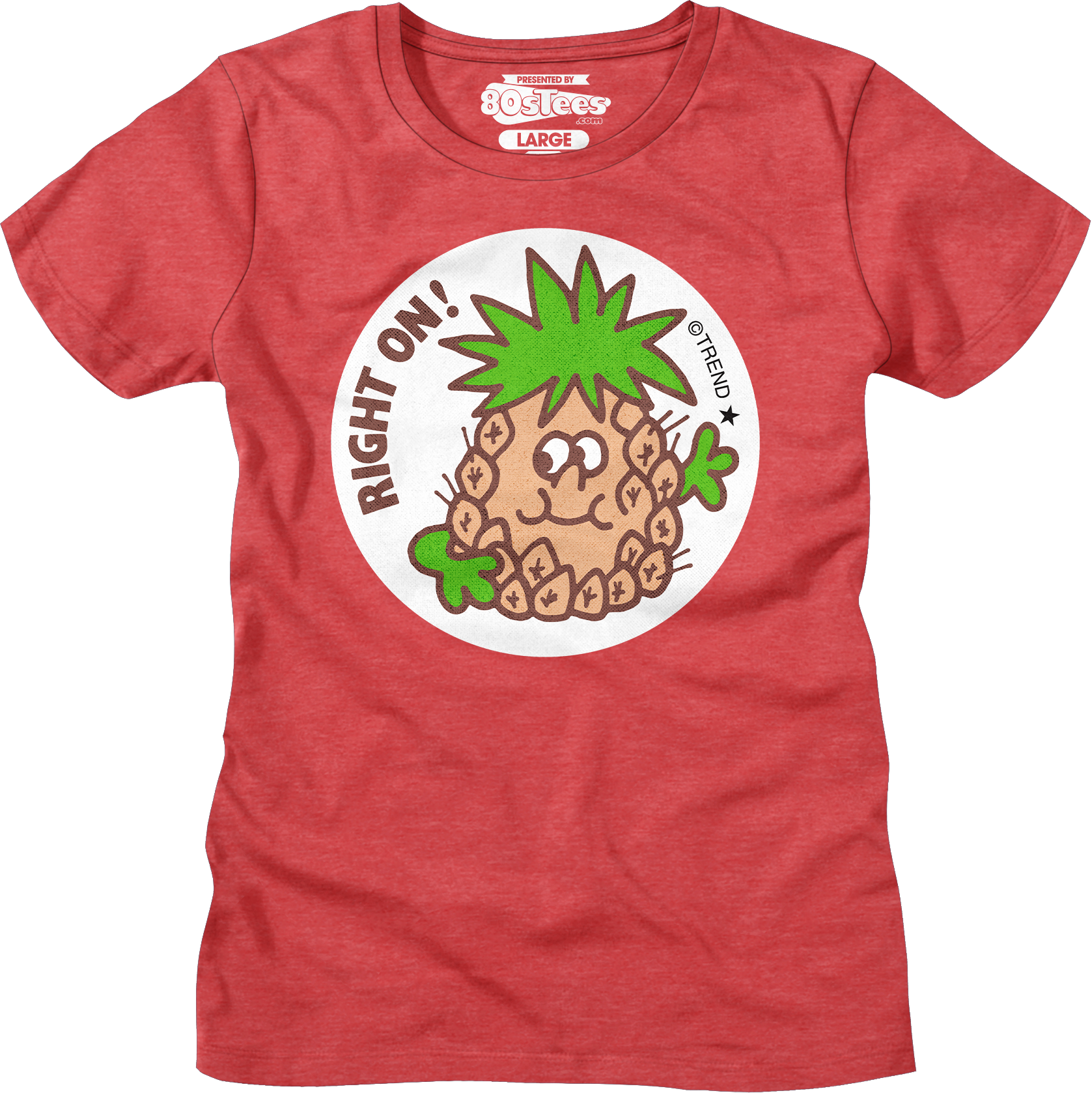 Womens Right On Pineapple Scratch N Sniff Shirt Hoodie, Sweatshirt | CiraTrend.com (Image 1)