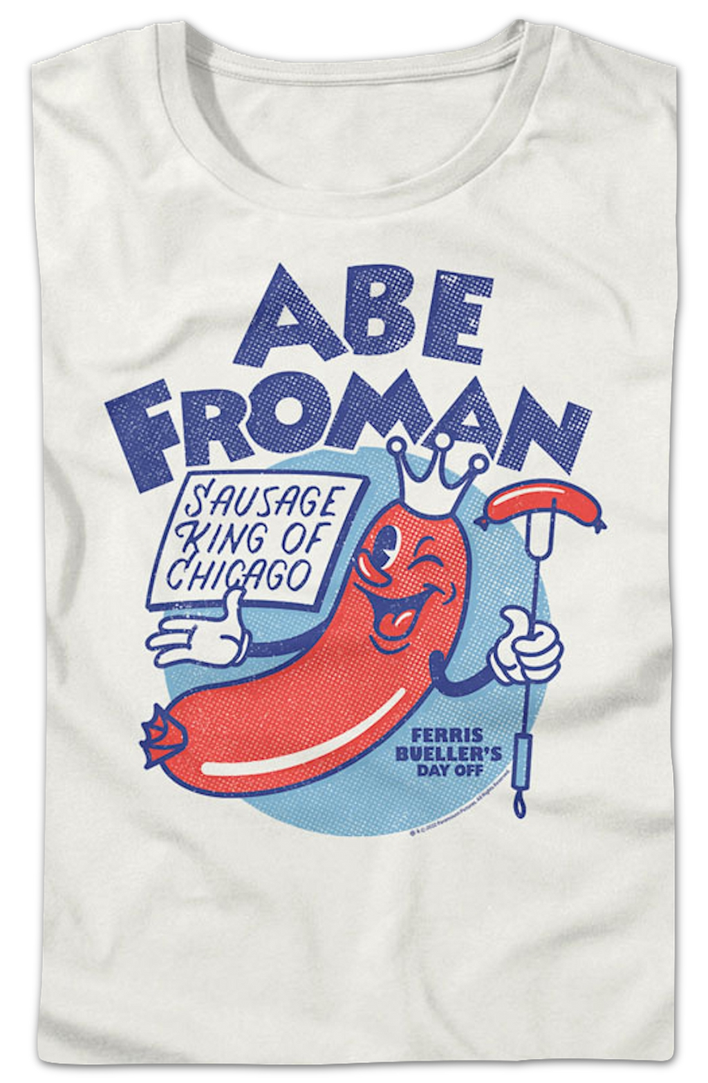 Womens Sausage King Abe Froman Ferris Bueller's Day Off Shirt Hoodie, Sweatshirt | CiraTrend.com (Image 2)
