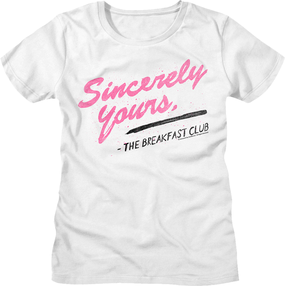 Womens Sincerely Yours Breakfast Club Shirt Hoodie, Sweatshirt | CiraTrend.com (Image 1)