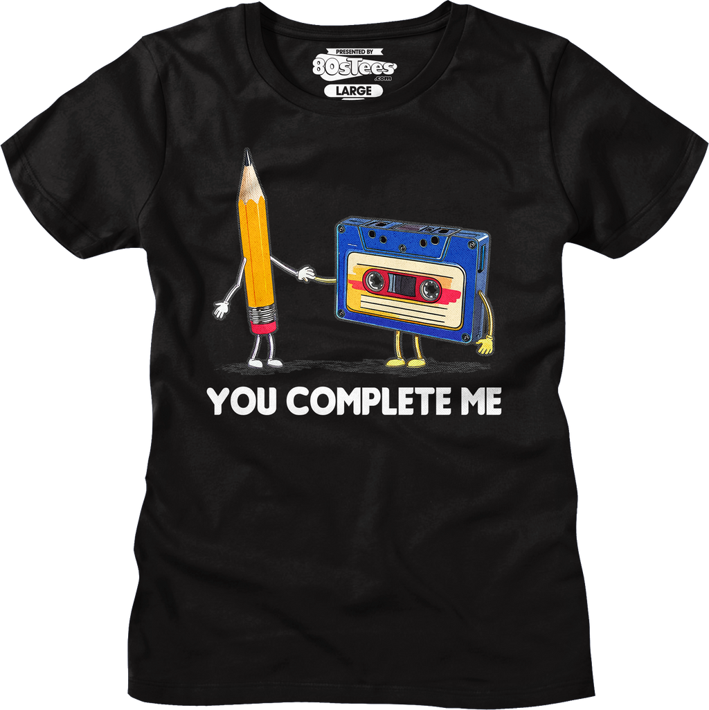 Womens You Complete Me Pencil & Cassette Shirt Hoodie, Sweatshirt | CiraTrend.com (Image 1)
