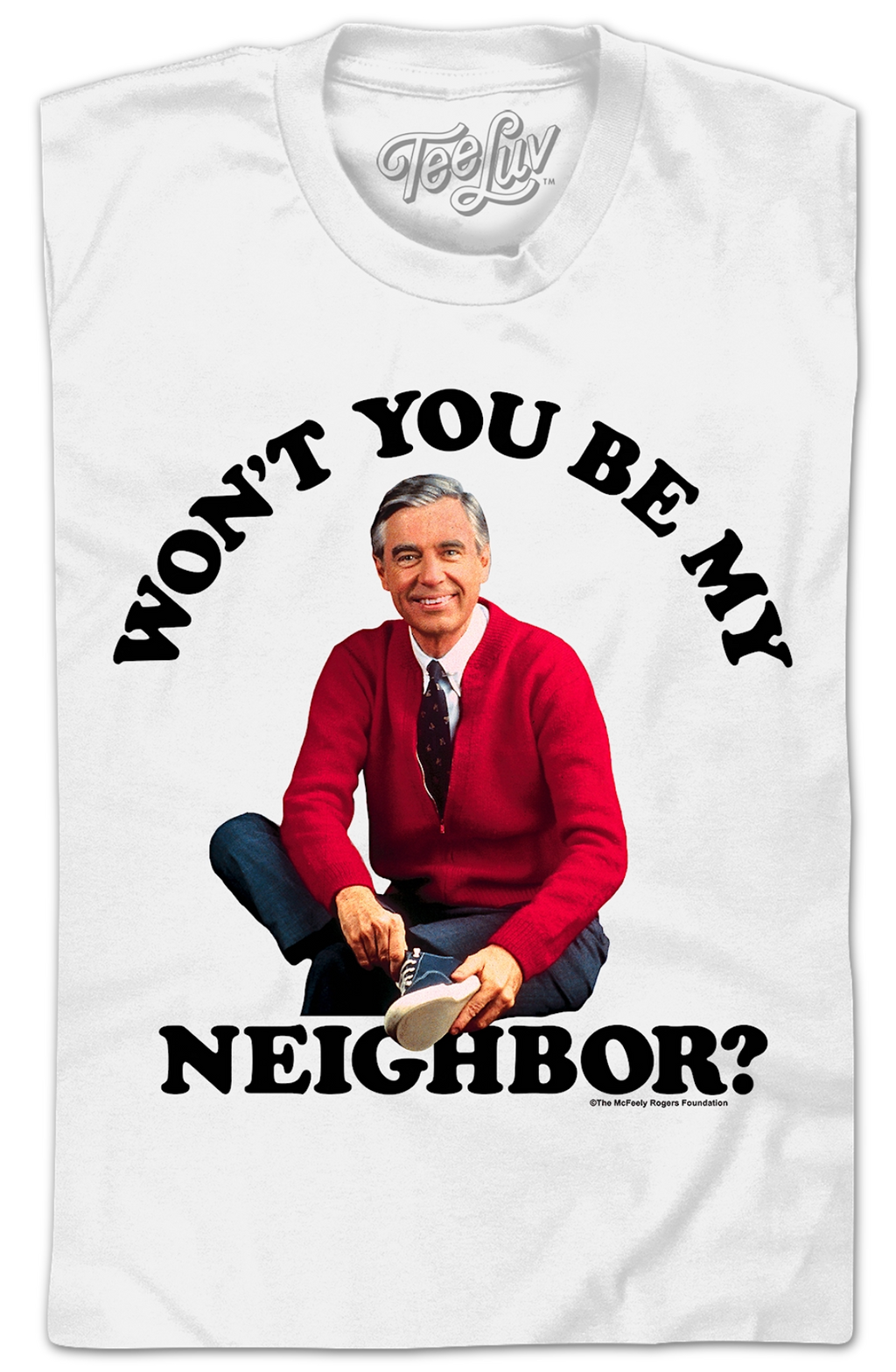 Won't You Be My Neighbor? Mr. Rogers T-Shirt Hoodie, Sweatshirt | CiraTrend.com (Image 2)