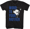 Word To Your Mother Vanilla Ice T-Shirt Hoodie, Sweatshirt | CiraTrend.com (Image 1)