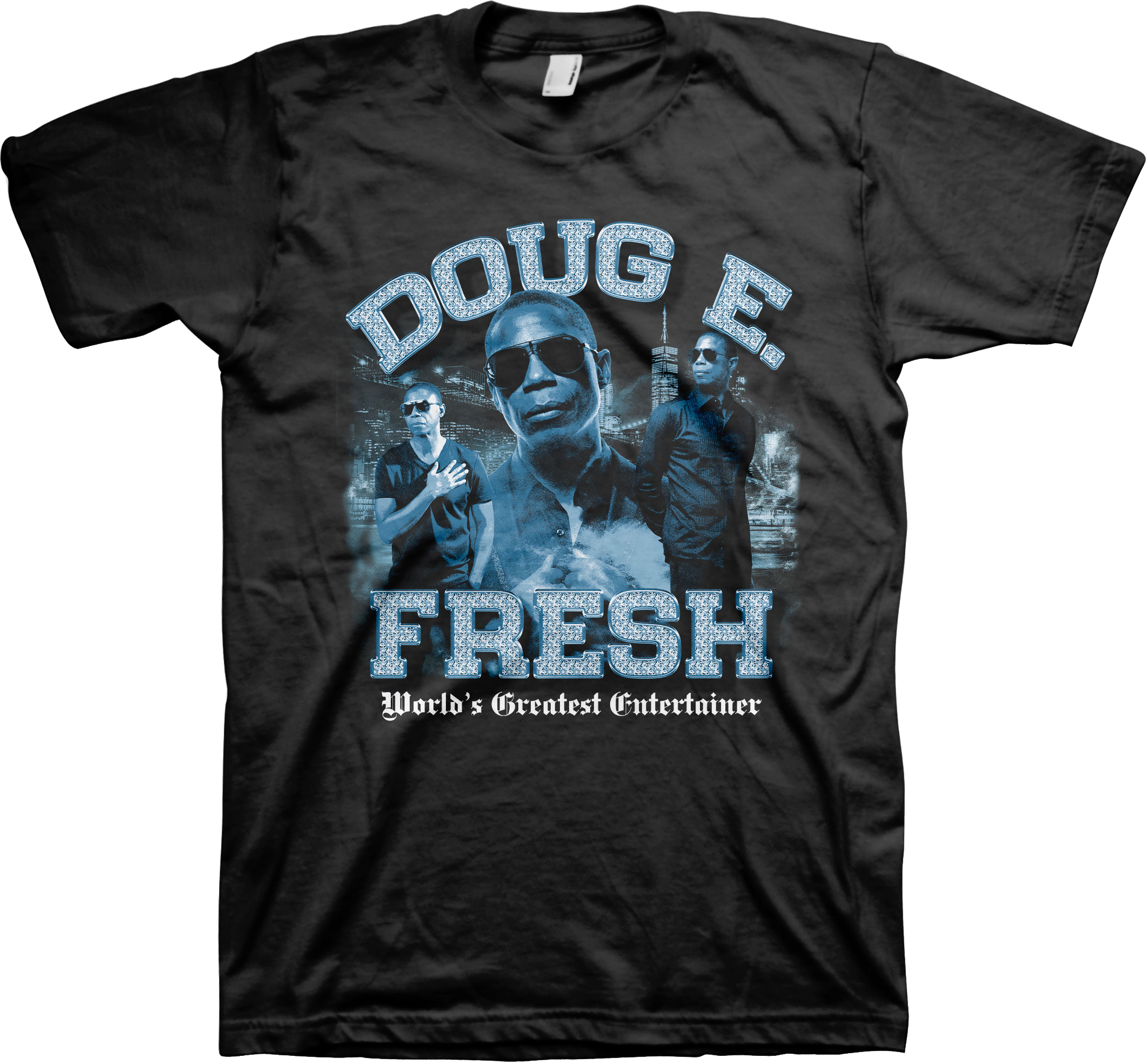 World's Greatest Entertainer Doug E. Fresh T-Shirt Hoodie, Sweatshirt | CiraTrend.com (Image 1)