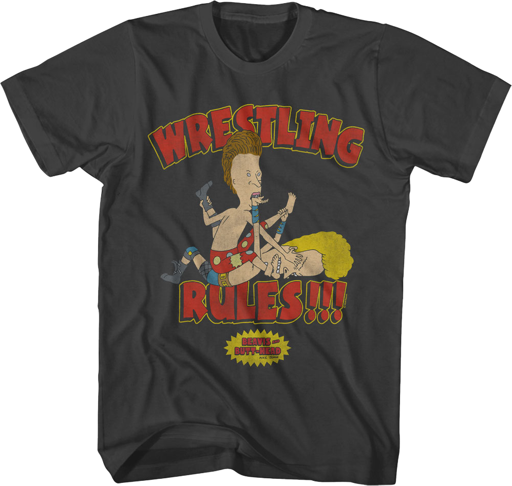 Wrestling Rules Beavis And Butt-Head T-Shirt Hoodie, Sweatshirt | CiraTrend.com (Image 1)