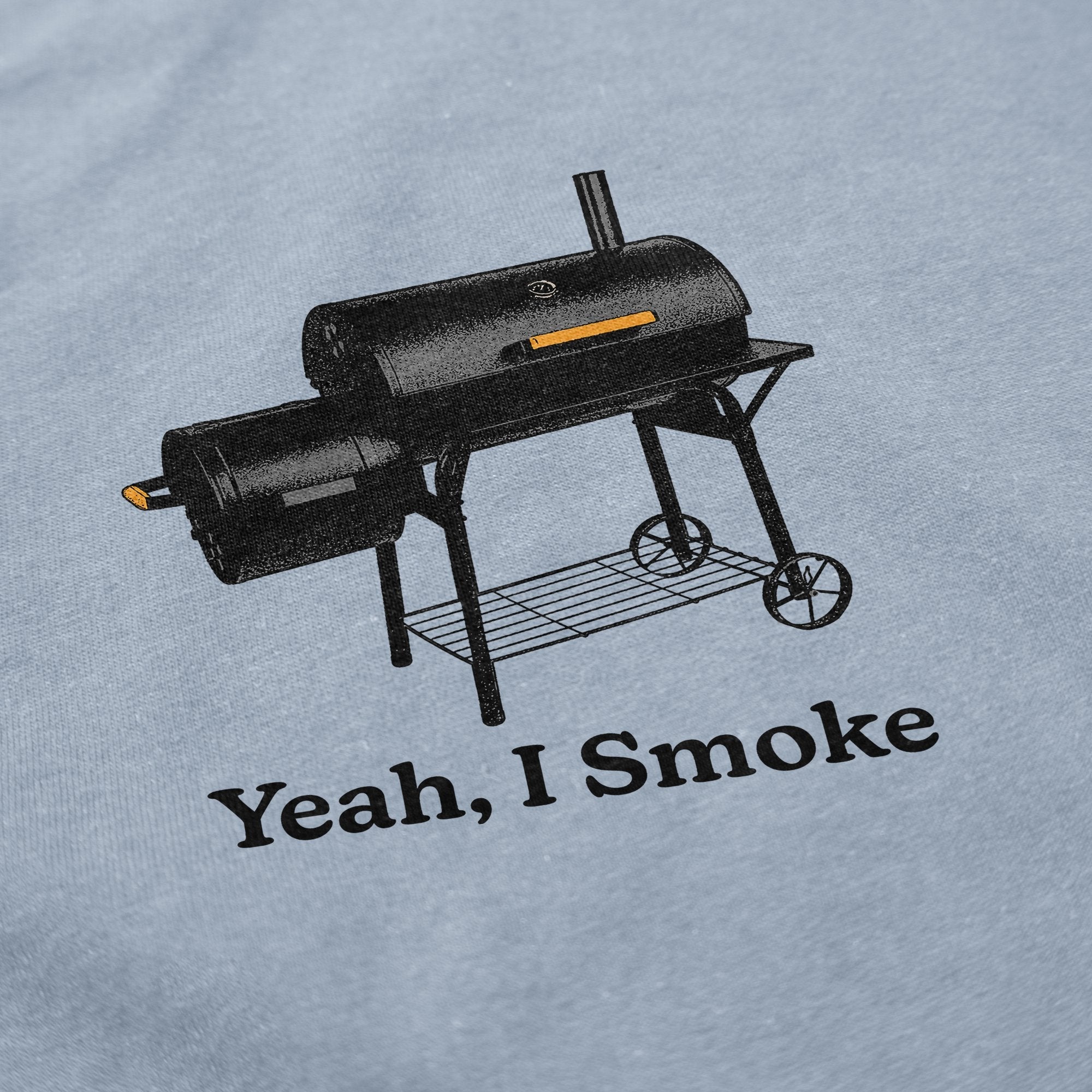 Yeah, I Smoke T Shirt Hoodie, Sweatshirt | CiraTrend.com (Image 4)