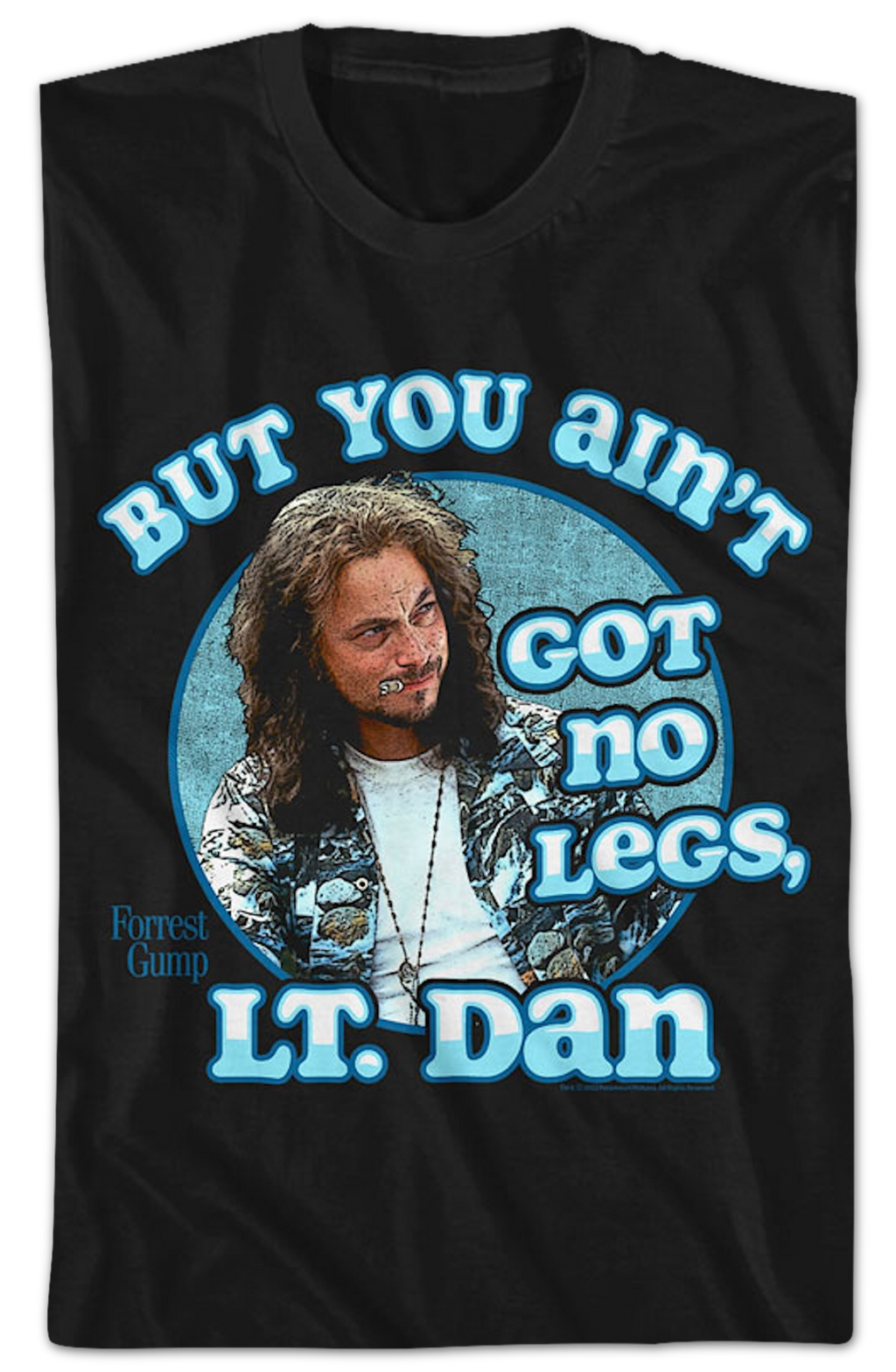 You Ain't Got No Legs Lt. Dan Forrest Gump T-Shirt Hoodie, Sweatshirt | CiraTrend.com (Image 2)