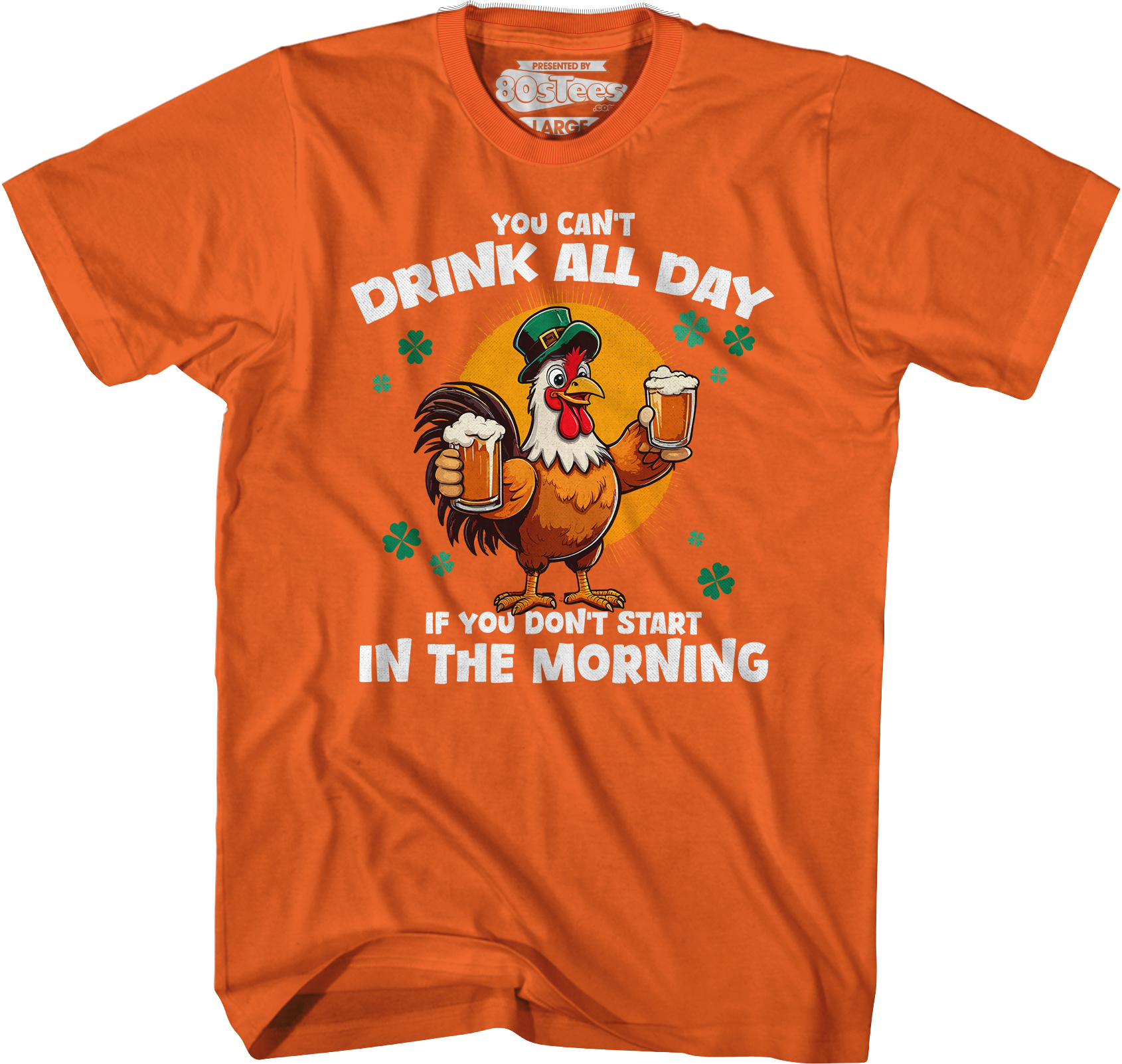 You Can't Drink All Day If You Don't Start In The Morning T-Shirt Hoodie, Sweatshirt | CiraTrend.com (Image 3)